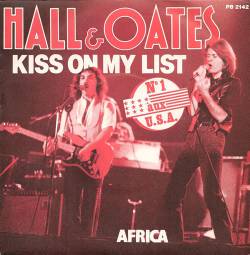 Hall And Oates : Kiss on My List